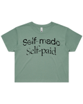 Self Made Self Paid Crop Top Tshirt