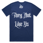 THEY NOT LIKE US HEAVY WEIGHT T SHIRT