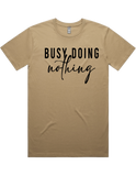 Busy Doing Nothing Short Sleeve T-Shirt