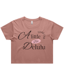 A Little Bit Delulu Crop Top Tshirt