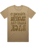 Expensive Difficult And Talks Back Short Sleeve T-Shirt