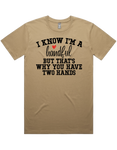 I'm A Handful Short Sleeve T-Shirt