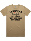 I'm A Handful Short Sleeve T-Shirt