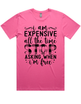 Expensive All The Time Short Sleeve T-Shirt