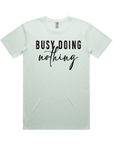 Busy Doing Nothing Short Sleeve T-Shirt