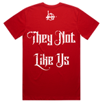 THEY NOT LIKE US HEAVY WEIGHT T SHIRT