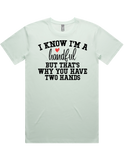 I'm A Handful Short Sleeve T-Shirt