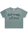 Self Made Self Paid Crop Top Tshirt