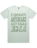 Expensive Difficult And Talks Back Short Sleeve T-Shirt