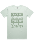 Cant See The Haters Over My Lashes Short Sleeve T-Shirt