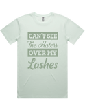 Cant See The Haters Over My Lashes Short Sleeve T-Shirt