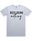 Busy Doing Nothing Short Sleeve T-Shirt