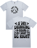 Day Drink With Me Short Sleeve T-Shirt