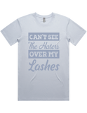 Cant See The Haters Over My Lashes Short Sleeve T-Shirt