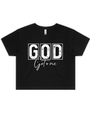 God Got Me Mens and Womens T-Shirt And Crop Top