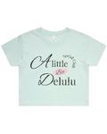 A Little Bit Delulu Crop Top Tshirt