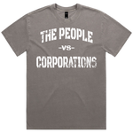 The People VS Corporations Short Sleeve 100% Heavy Weight Cotton T-shirt