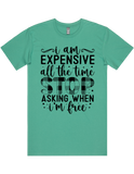 Expensive All The Time Short Sleeve T-Shirt